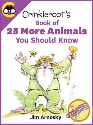 cover image of Crinkleroot's Book of 25 More 
Animals You Should Know